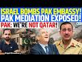 Israel Strike Near Pak Embassy in Iran — Mediator Pakistan Warns “We Are Not Qatar” | Kinjal