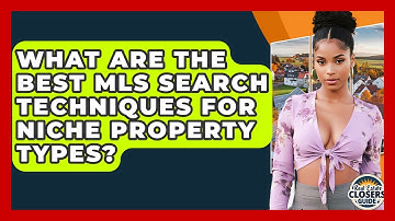 What Are The Best MLS Search Techniques For Niche Property Types? - Real Estate Closers Guide