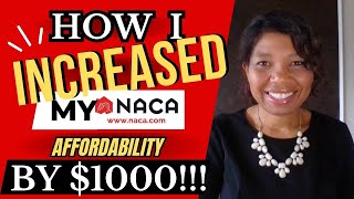 Doing these 3 things increased My NACA Affordability!