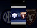🔵🔴 À 20h45🔥 : INTER MILAN 🇮🇹 - TORINO 🇮🇹 // SHORT🔥 // 🚨 SÉRIA A !! 🏆 // 🚨 ALLEZ L’INTER !! 🔥