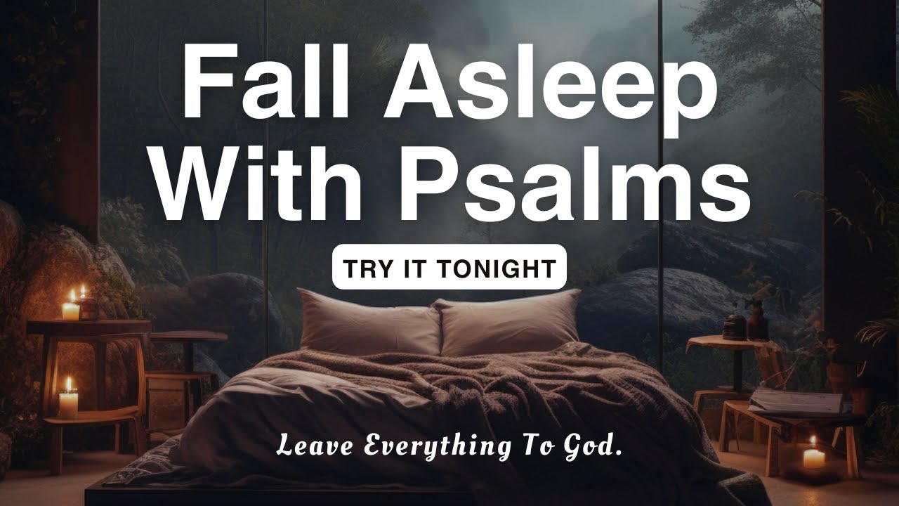 Fall Asleep to Psalms | 1 Hour Bible Sleep Meditation | Deep Sleep Fast