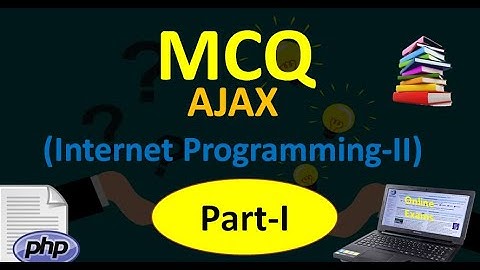MCQs on Ajax in PHP | Internet Programming 2 MCQ