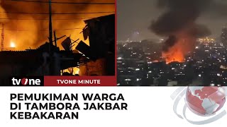 Api Lahap Rumah Warga di Tambora, 100 Personel Damkar Dikerahkan | tvOne Minute