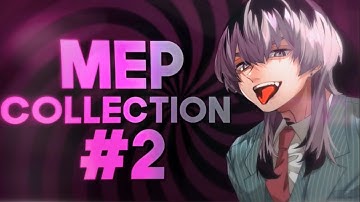mep collection #2 | August → December 2021