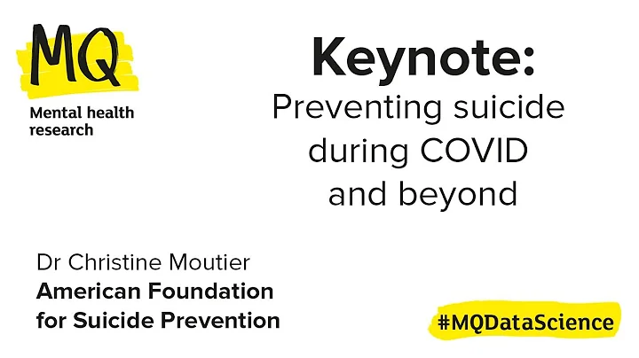 MQDataScience - Preventing Suicide during COVID an...