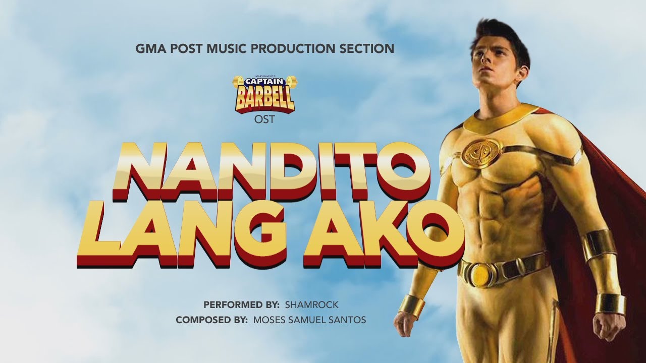 Playlist Lyric Video Nandito Lang Ako  Shamrock Captain Barbell OST