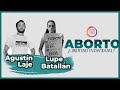 ABORTO: ¿LIBERTAD individual? | Agustín Laje y Lupe Batallán