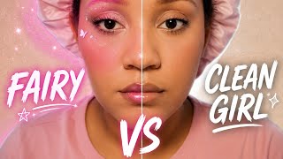 Which Makeup Style Suits Me Best? Clean Girl vs Fairy