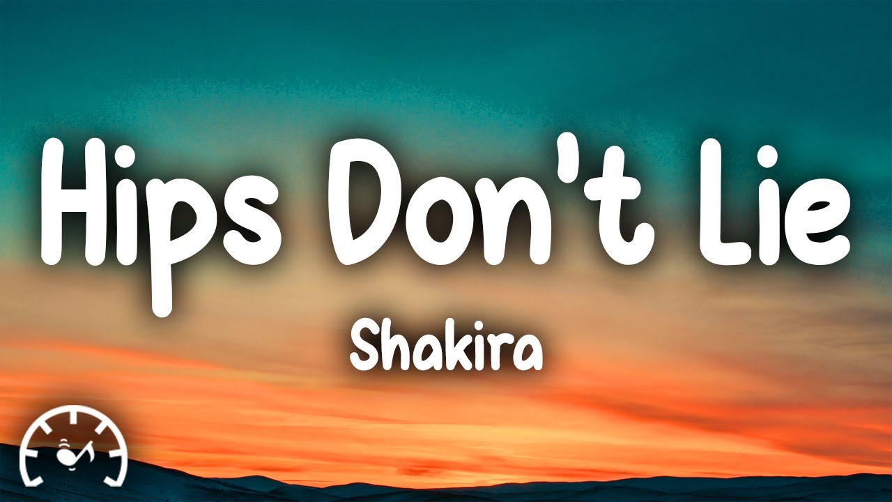 Shakira - Hips Don't Lie (Lyrics) ft. Wyclef Jean - YouTube