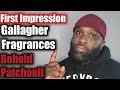 First Impression: Gallagher Fragrances Behold Patchouli
