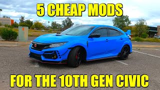 5 CHEAP MODS for the 10TH GEN CIVIC (2021 Honda Civic)