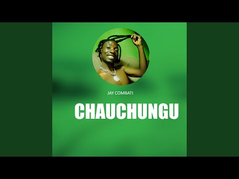 CHAUCHUNGU