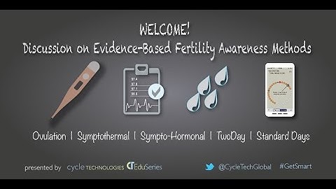 CT EduSeries: Experts Discuss Fertility Awareness-based Methods
