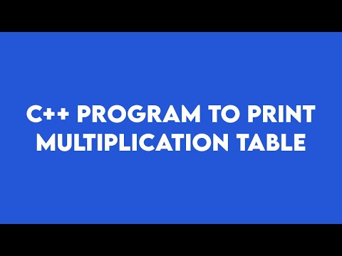 C++ program of Multiplication Table using for loop | C++ Program to Generate Multiplication Table