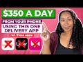 Make $350 A Day From Your Phone Using This ONE Delivery App - (how to make money online 2023)