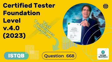 ISTQB. Basisniveau v.4.0 (2023). Vraag 668