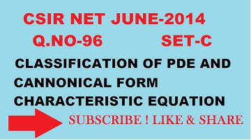 CSIR NET JUNE-2014 Q.NO-96 SET-C , PDE , CLASSIFICATION OF PDE AND CANNONICAL FORM,