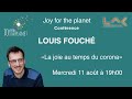 Joy for the Planet - Louis Fouché: LA JOIE AU TEMPS DU CORONA