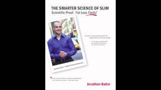Weight Loss Explained: An Interview with Jonathan Bailor