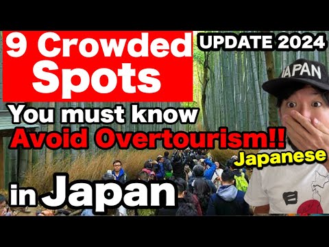 JAPAN HAS CHANGED | 9 New Things to Know about Overtourism Before Traveling to Japan | Guide 2024