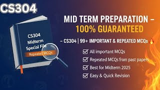CS304 MIDTERM PREPARATIO SPRING 2025 // IMPORTANT AND REPEATED MCQS // BY SIR SHARJEEL
