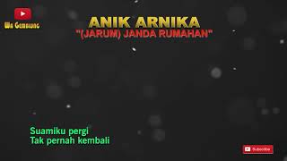 ANIK ARNIKA - JANDA RUMAHAN | LIRIK VIDEO | BEST AUDIO