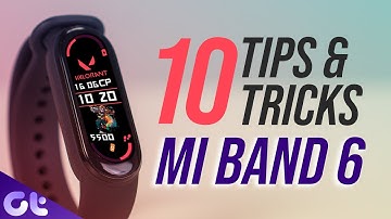 Top 10 Best Mi Band 6 Tips and Tricks Every User Should Know! | Guiding Tech