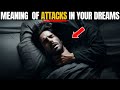 Spiritual attacks in your dreams what it really means