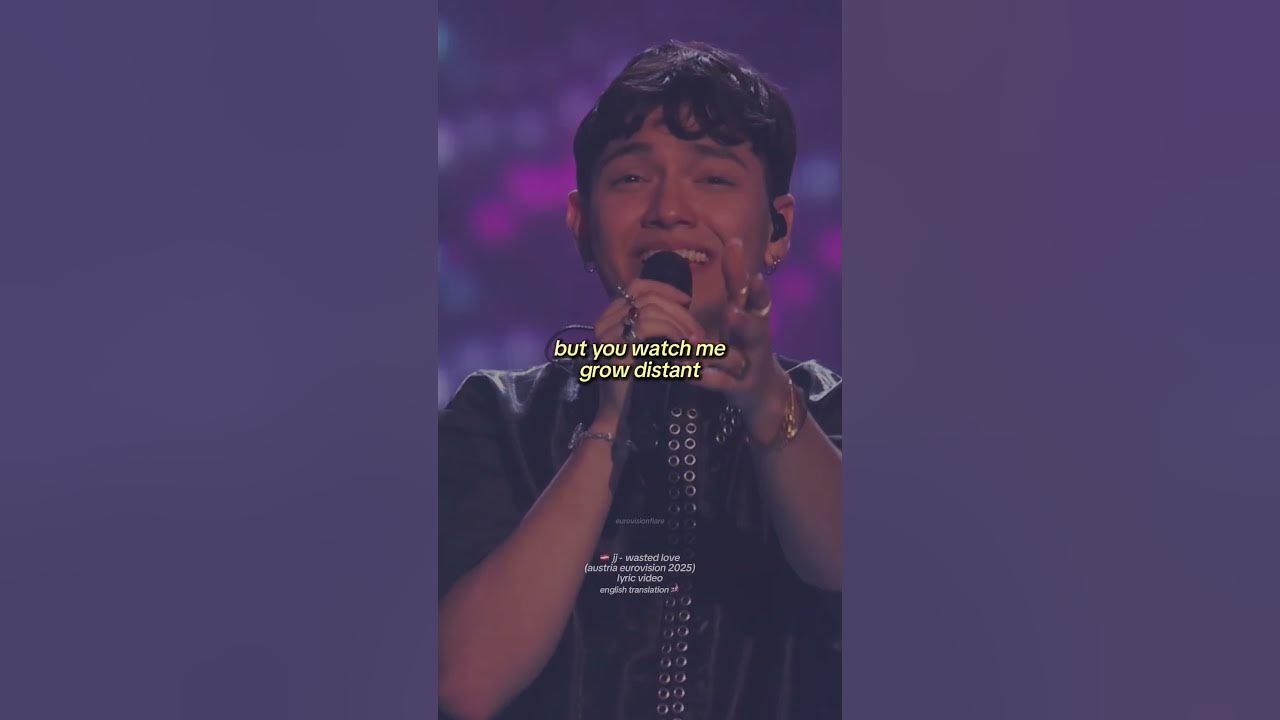 🇦🇹 JJ - Wasted Love (Lyrics - Austria Eurovision 2025 - WINNER) #eurovision2025