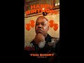 Happy 60th Birthday to Bay Area Legend Too $hort!
