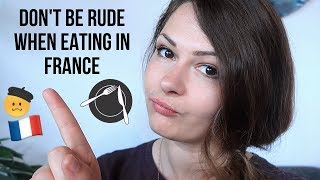 What NOT to do when Eating in France | French dining tips | French culture tips screenshot 5