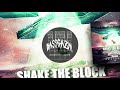 Dirtysnatcha  shake the block bassgazm remix