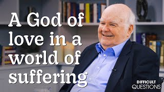 A God of Love in a World of Suffering || Difficult Questions || J.John and John Lennox