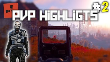 Rusty PvP Highlights #2 (Rust)