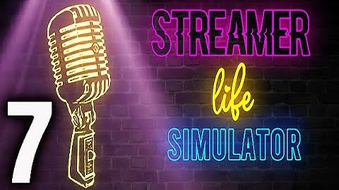 Streamer Life Simulator Gameplay Part 7