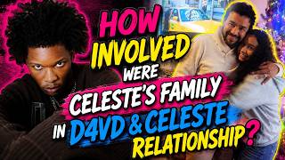 Let's Talk about Celeste Rivas Parents & D4VD's People