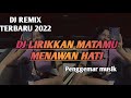 Dj Lirikan Matamu|Viral Tiktok Full Bass