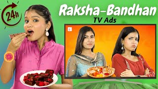 Crazy TV Commercials on Raksha Bandhan | 24 Hours Challenge | DIY Queen