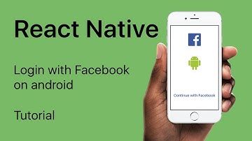 React Native - Login with Facebook on Android