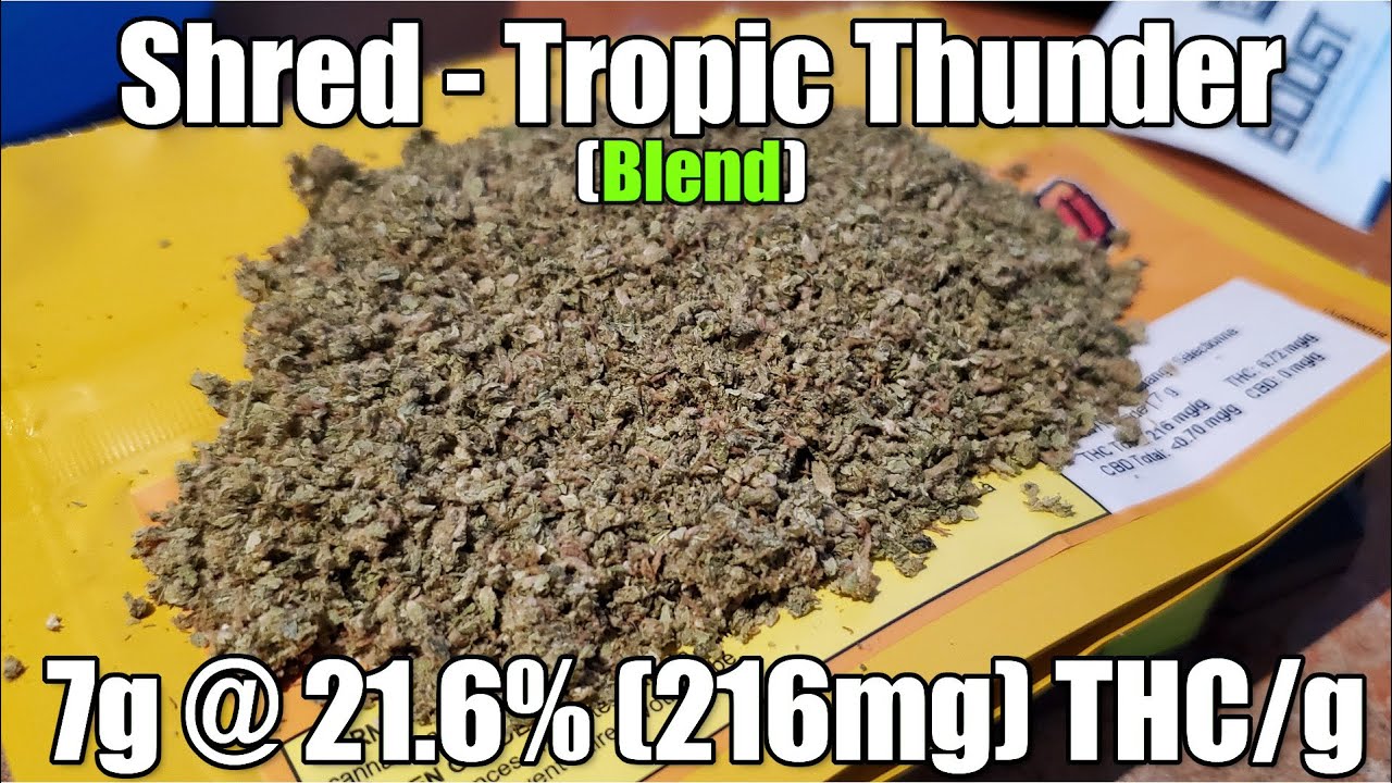 Shred - Tropic Thunder - Unboxing Review - 7g @ 21.6% (216mg) THC/g (+Extreme Closeups) [#2]