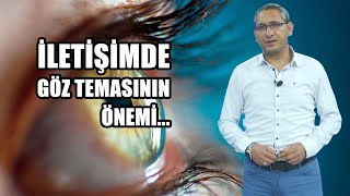 Gözlerle iletişim nasıl olmalı? Gözleri kaçırmanın anlamı ne? Resimi