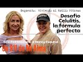Desafio celulitis, la cura está en tus manos, Soledad Cristiano | Un 911 de mi Alma | Nancy Esquivel