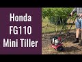 Honda FG110 Mini Tiller Set Up and Use