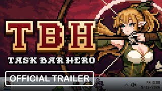 TBH: Task Bar Hero - Official Trailer