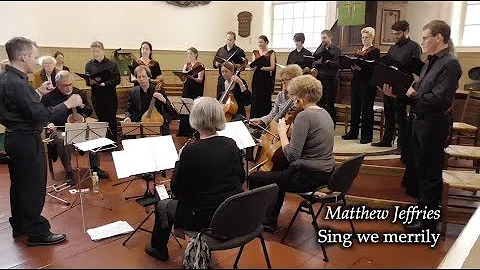 Matthew Jeffries - Sing we merrily