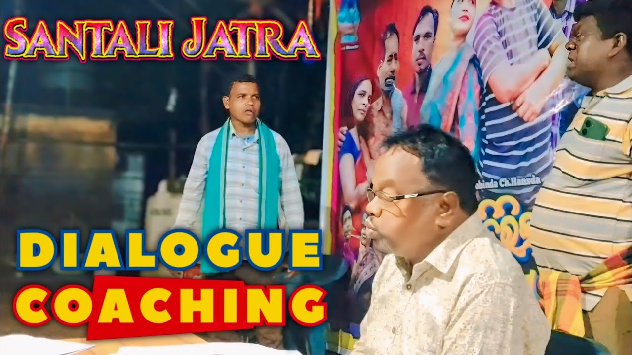 Hans Hasili Opera Dialogue Delivery Coaching || Santali Jatra Realseal