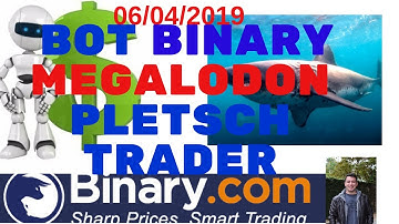 2019 BOT MEGALODON Operação 06-04-2019 na Binary.com