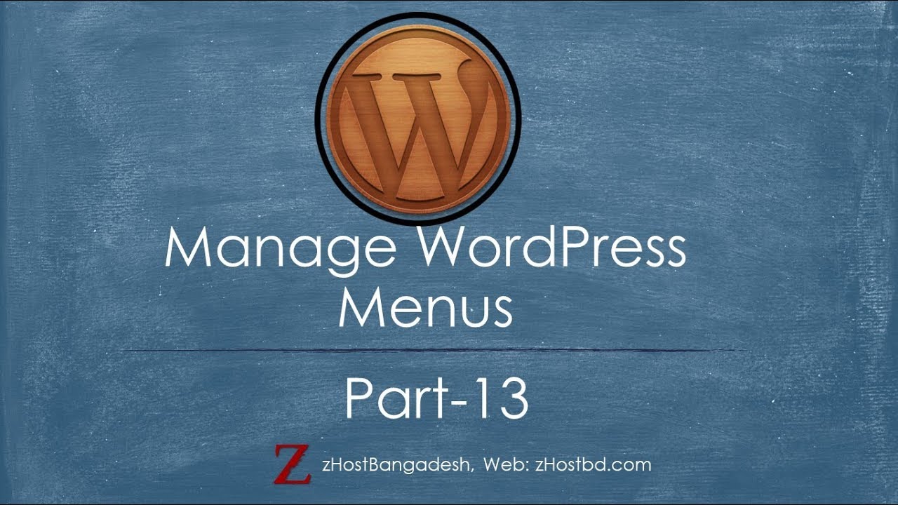 Manage WordPress Menu in Bangla Basic WP tutorial - Part13 - YouTube