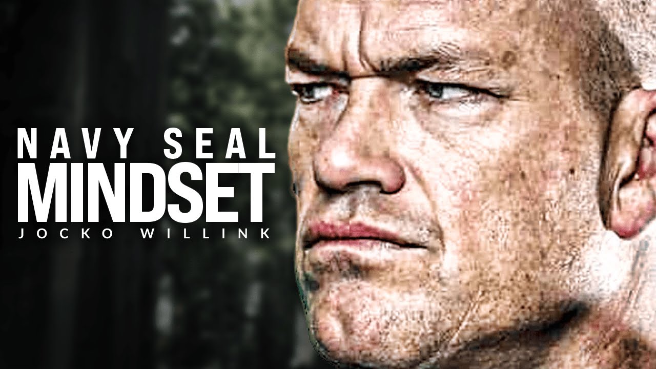 NAVY SEAL MINDSET   Best Motivational Speech Video Jocko Willink Motivation