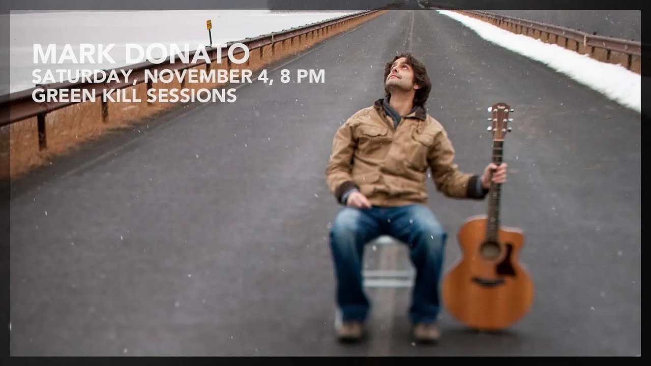 Mark Donato, November 4, 8 PM, Green Kill Sessions Excerpt